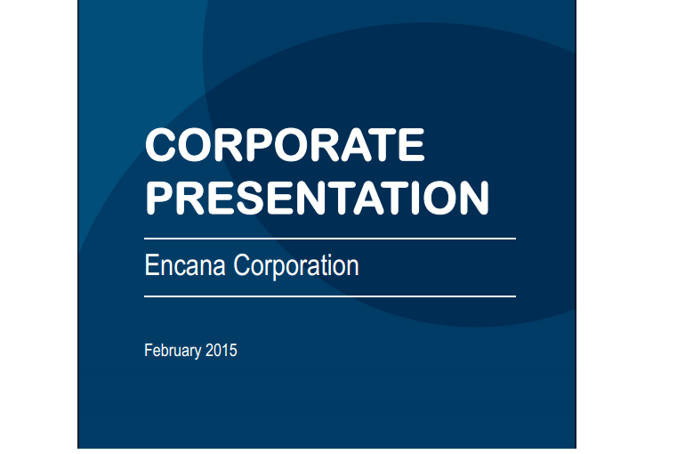 February 2015 Investor Presentation – Encana Corp – slide 1