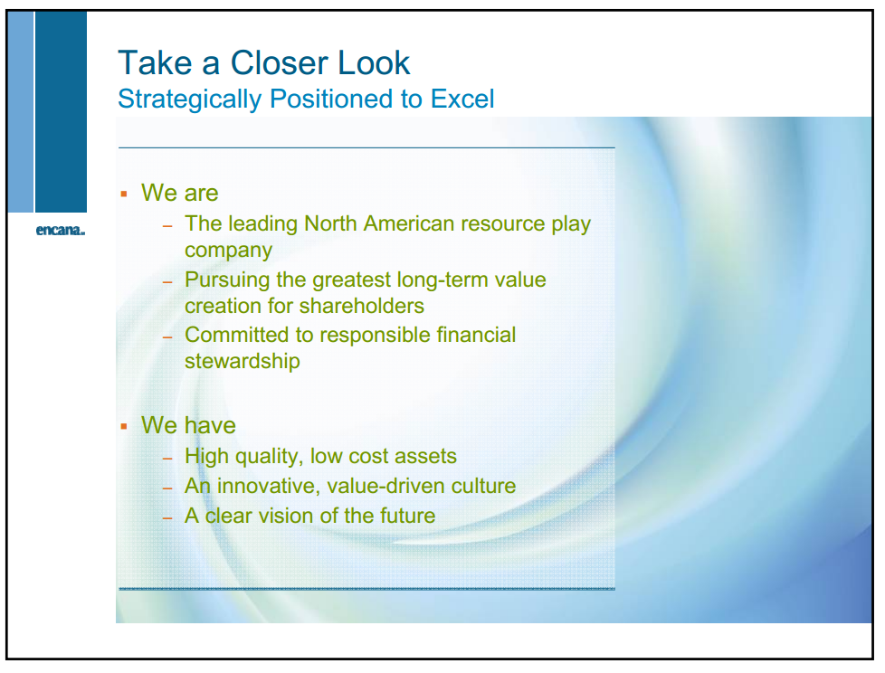 Key Resource Play Conference Call Series – Encana Corp – slide 35