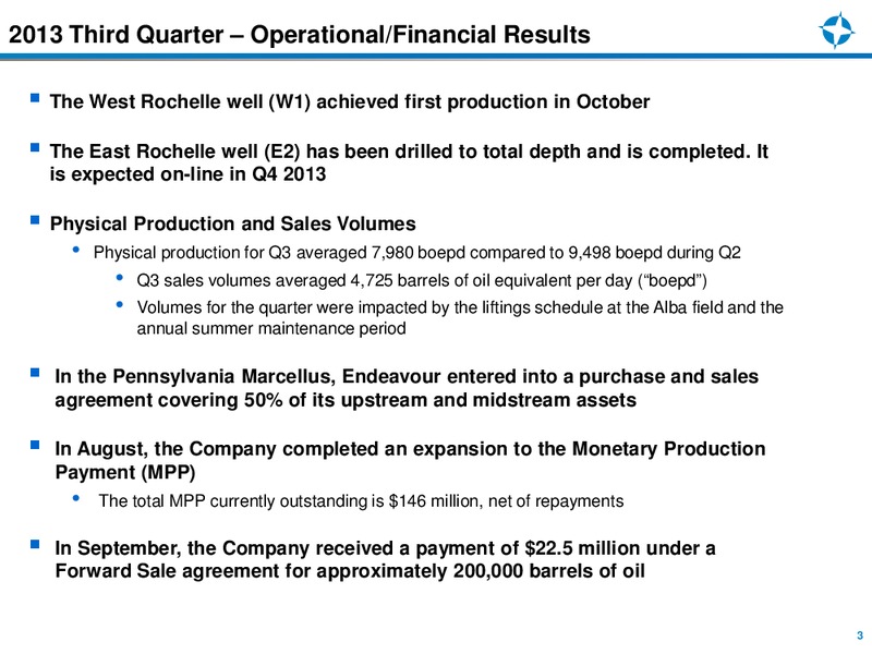 Q3 2013 RESULTS – Endeavour International Corp – slide 2