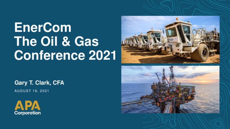 AUGUST 2021 The Oil & Gas Conference – EnerCom, Inc. – slide 1