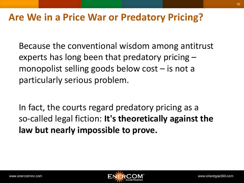 Enercom The Oil and Gas Conference – EnerCom, Inc. – slide 10