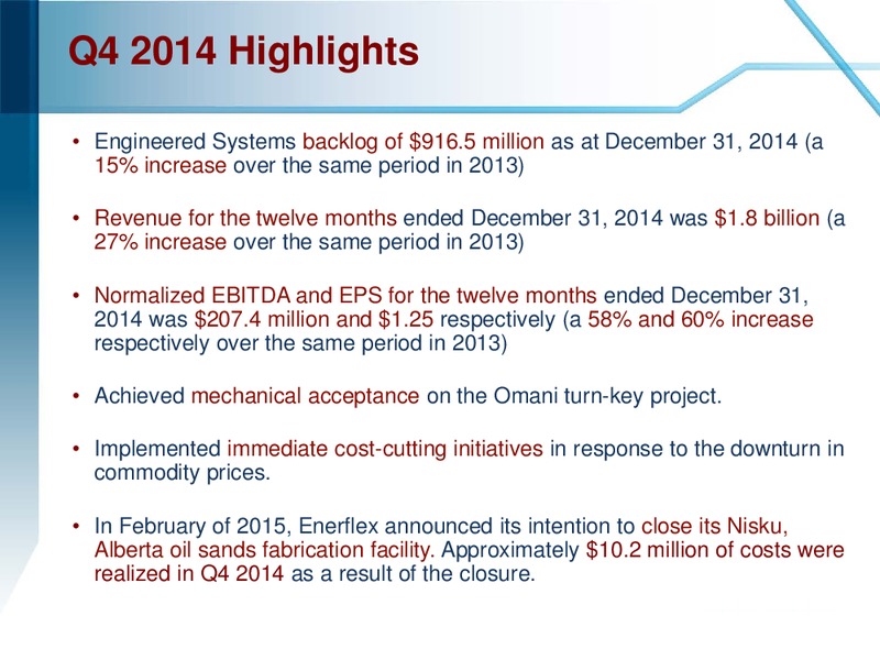 MARCH 2015 COMPANY OVERVIEW – Enerflex Ltd. – slide 3