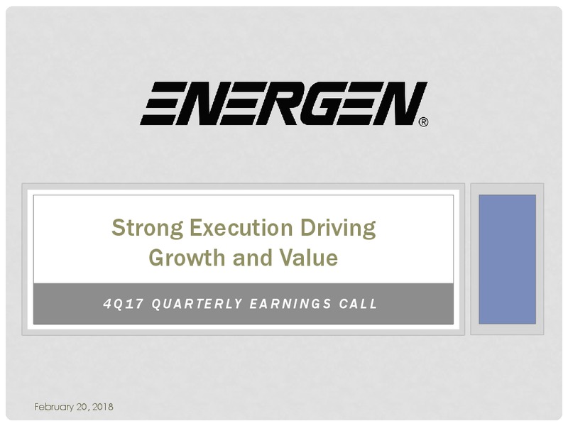 4Q 2017 Quarterly Earnings Call – Energen Corp. – slide 1