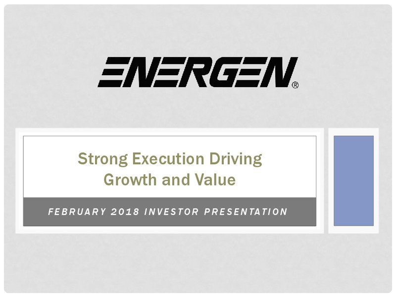 4Q 2017 Investor Presentation – Energen Corp. – slide 1