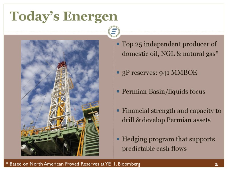 Tuohy Bros Energy Conference – Energen Corp. – slide 2