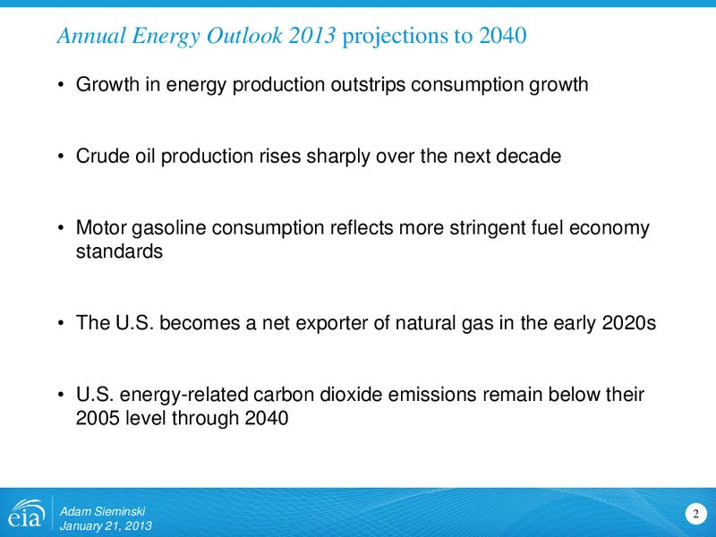 Annual Energy Outlook 2013 – EIA – slide 2