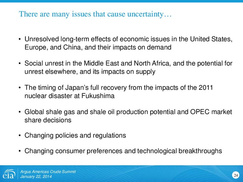 Argus Americas Crude Summit – EIA – slide 24