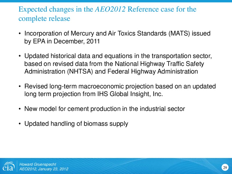 Annual Energy Outlook 2012 Early Release Reference Case – EIA – slide 29