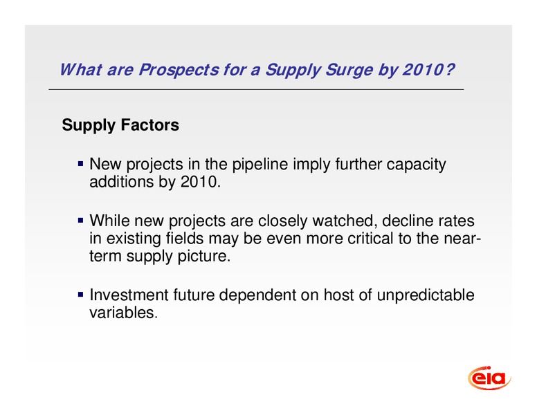 Oil Market Outlook to 2010 – EIA – slide 3