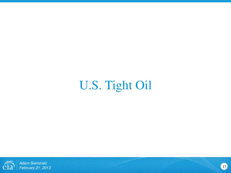 Status and Outlook for Shale Gas and Tight Oil Development in the US – EIA – slide 17