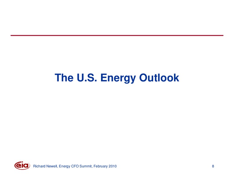 Energy CFO Summit – EIA – slide 8