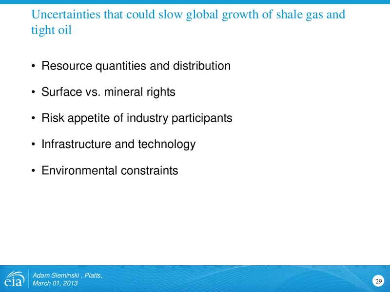 Platts North American Crude Marketing Conference – EIA – slide 29