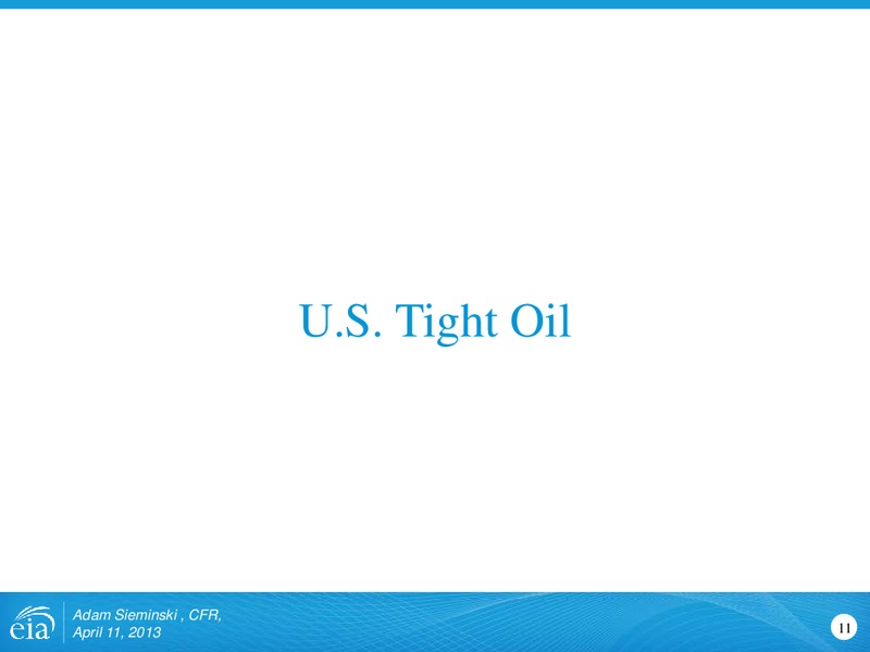 April 2013 Investor Presentation – EIA – slide 11
