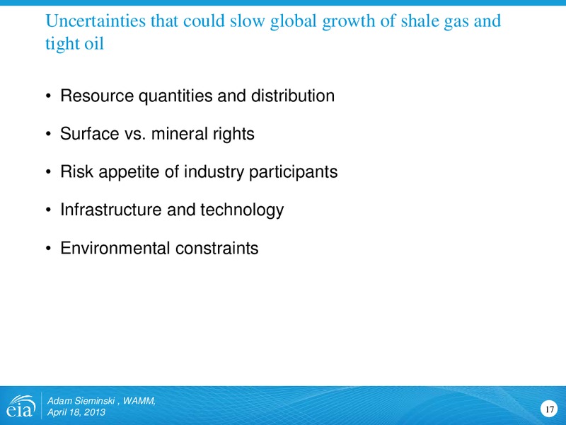 Outlook for shale gas and tight oil development in the US – EIA – slide 17