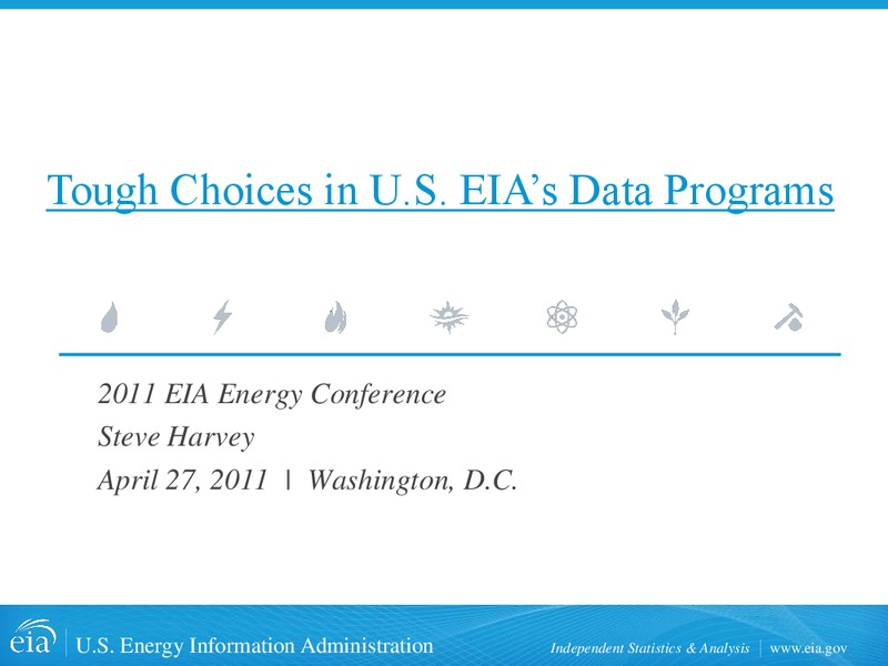 2011 EIA Energy Conference – EIA – slide 1