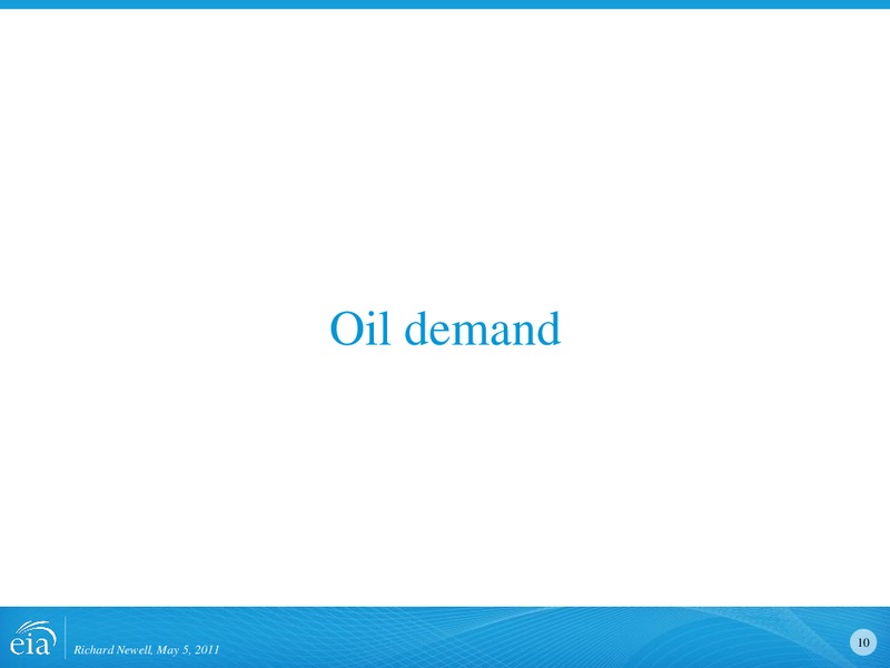 Energy and Financial Markets Overview Crude Oil Price Formation – EIA – slide 10