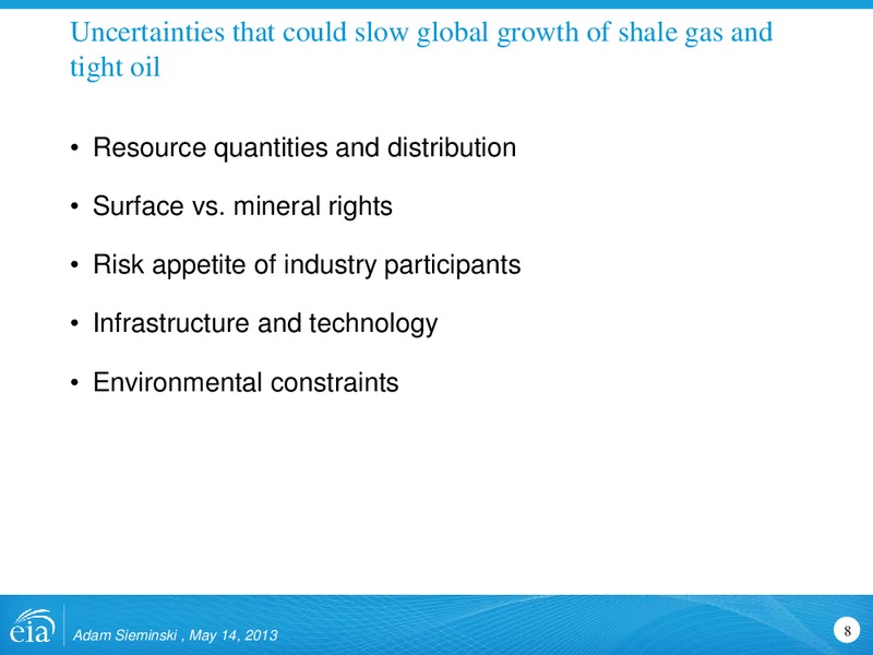 Joint Forum on US Shale Gas and Pacific Gas Markets – EIA – slide 8