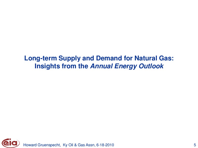 Kentucky Oil and Gas Association – EIA – slide 5