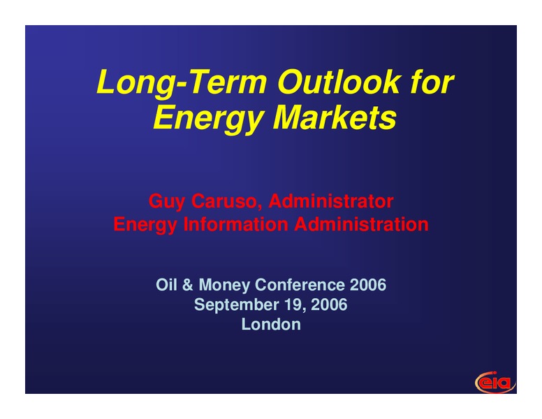 Oil and Money Conference – EIA – slide 1