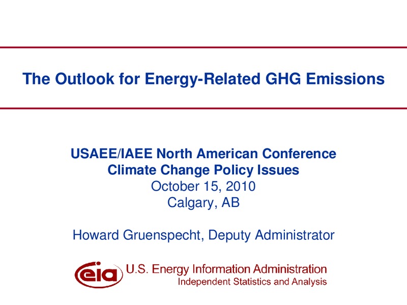 USAEE and IAEE North American Conference – EIA – slide 1