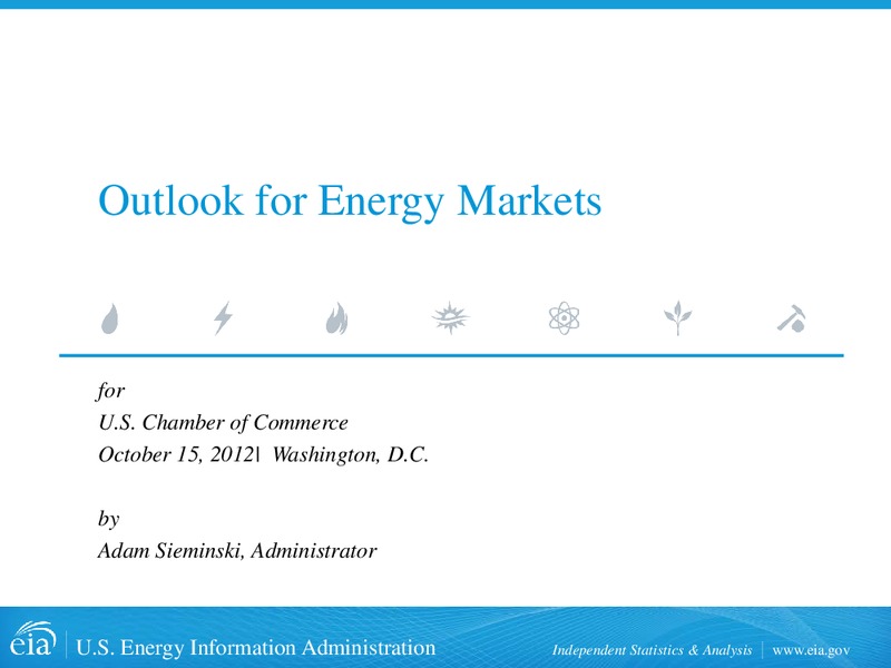 Outlook for Energy Markets – EIA – slide 1