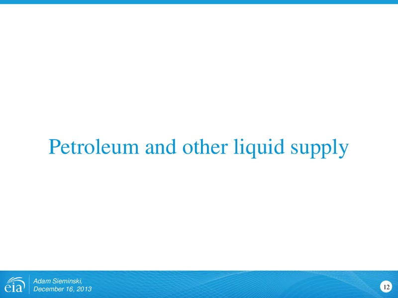 AEO2014 Early Release Rollout Presentation – EIA – slide 12