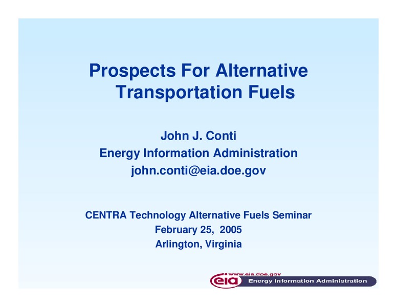 CENTRA Technology Alternative Fuels Seminar – EIA – slide 1