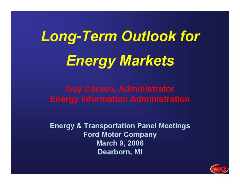 Energy & Transportation Panel Meetings Ford Motor Company – EIA – slide 1