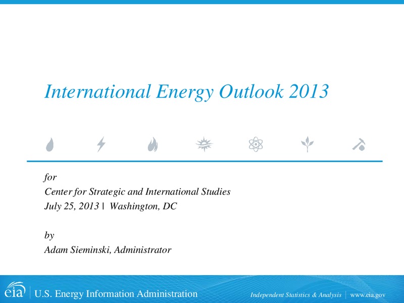 International Energy Outlook 2013 – EIA – slide 1