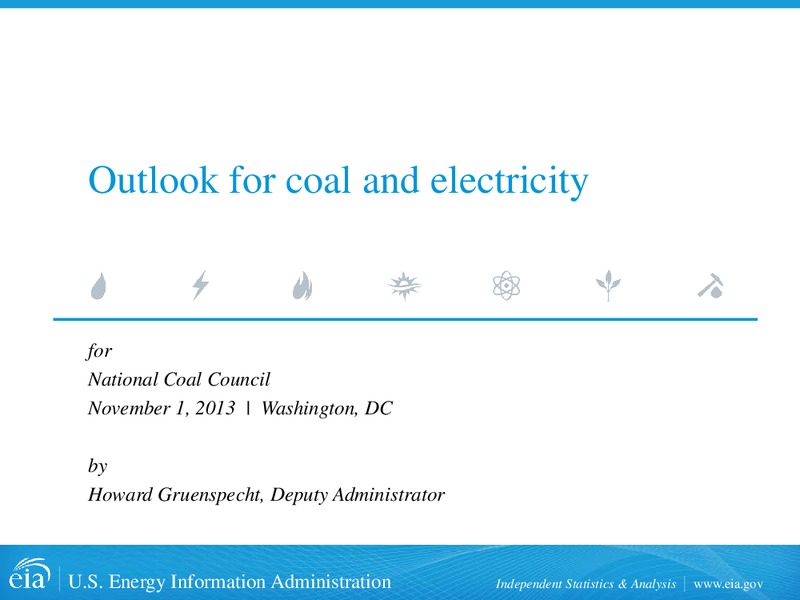 Outlook for Coal and Electricity for National Coal Council – EIA – slide 1