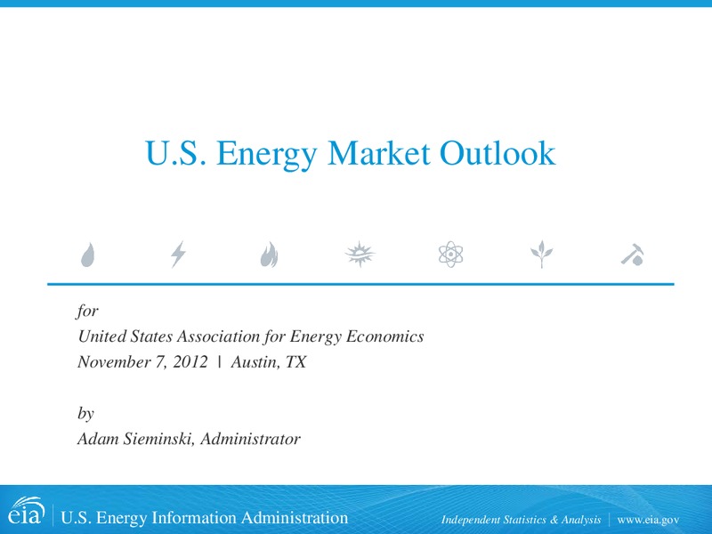 US Energy Market Outlook – EIA – slide 1