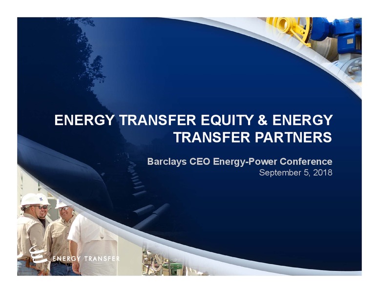 Barclays Global CEO Energy Power Conference – Energy Transfer – slide 1