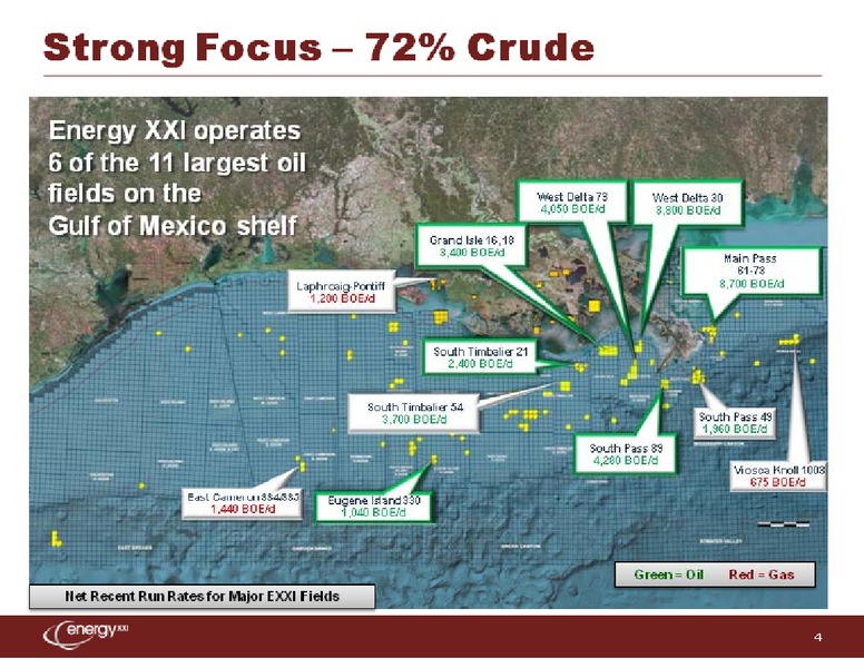 Credit Suisse 2012 Energy Summit – Energy XXI Gulf Coast, Inc – slide 4