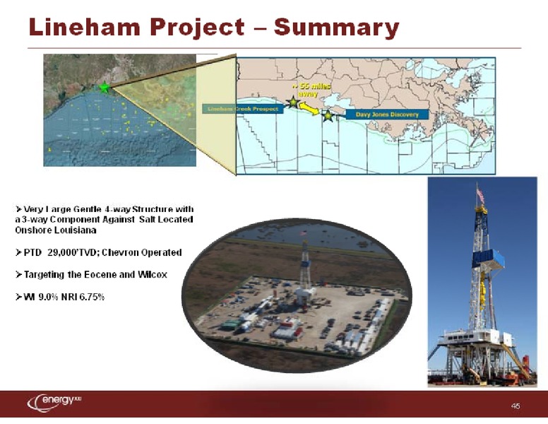 Credit Suisse 2012 Energy Summit – Energy XXI Gulf Coast, Inc – slide 45