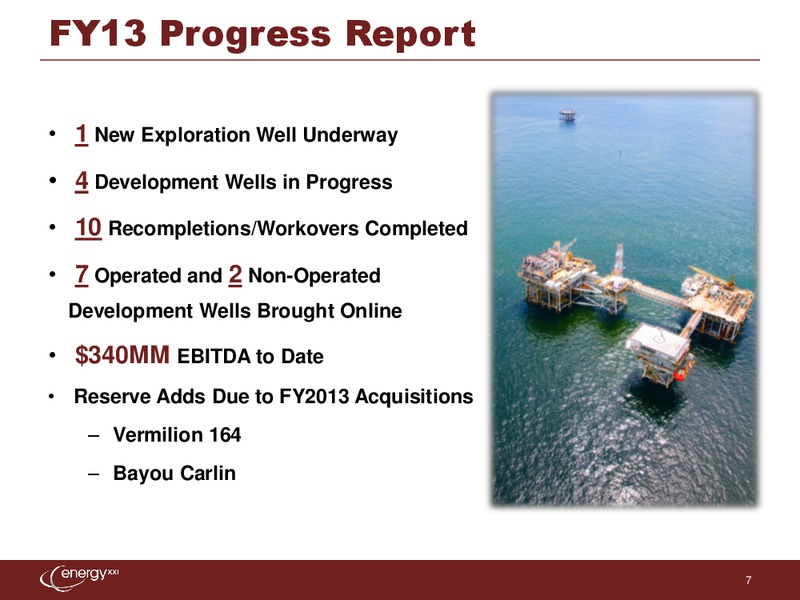 EnerComs The Oil & Services Conference – Energy XXI Gulf Coast, Inc – slide 6