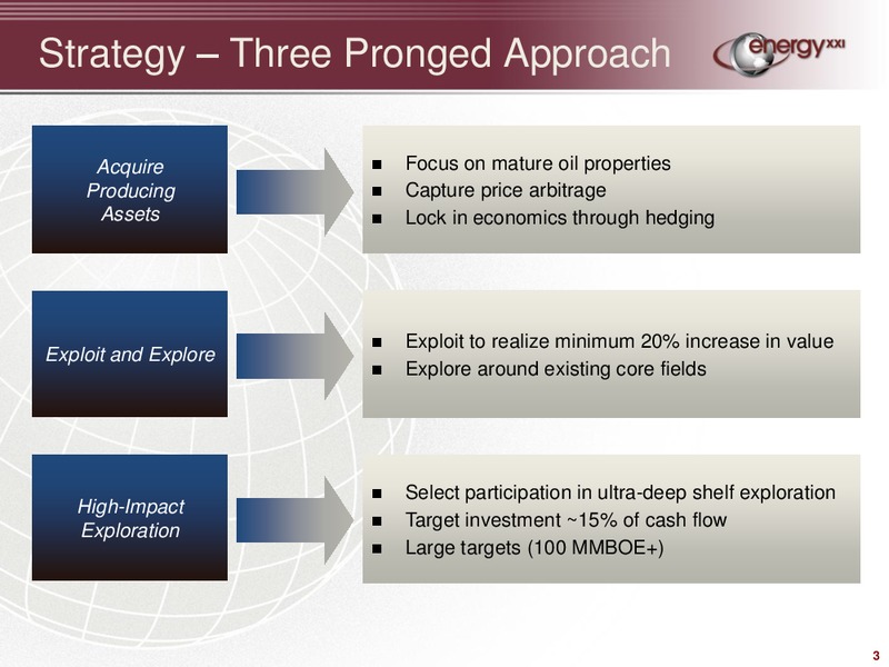 The Oil Services Conference IX – Energy XXI Gulf Coast, Inc – slide 2