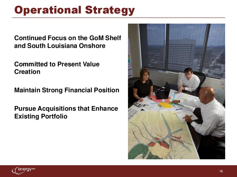 Raymond James 34th Annual Institutional Investors Conference – Energy XXI Gulf Coast, Inc – slide 17