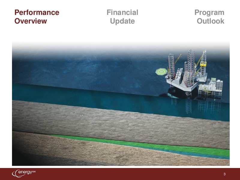 IPAA Oil and Gas Investment Symposium – Energy XXI Gulf Coast, Inc – slide 2