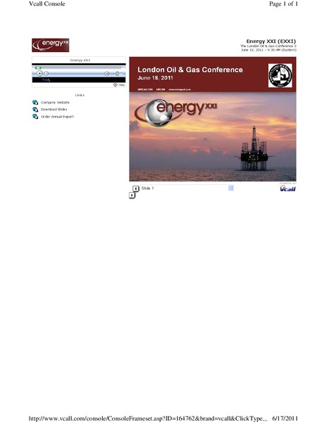 EnerComs London Oil and Gas Conference – Energy XXI Gulf Coast, Inc – slide 1