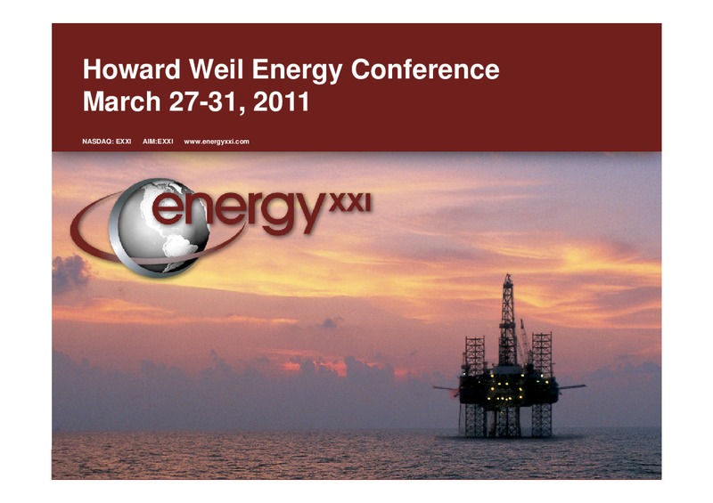 Howard Weil Energy Conference – Energy XXI Gulf Coast, Inc – slide 1