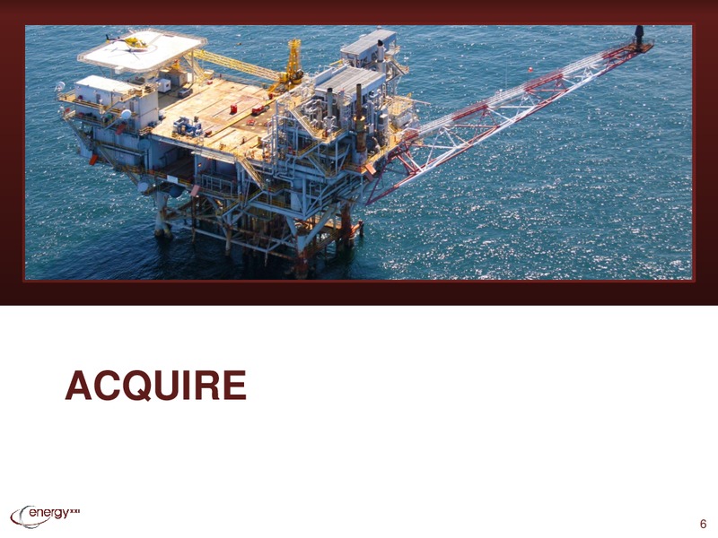 Enercom Conference – Energy XXI Gulf Coast, Inc – slide 5