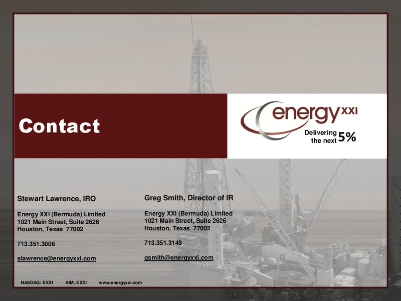 Credit Suisse 3rd Annual Small Mid Cap Conference – Energy XXI Gulf Coast, Inc – slide 36