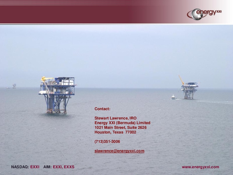 Special MA Call – Energy XXI Gulf Coast, Inc – slide 14