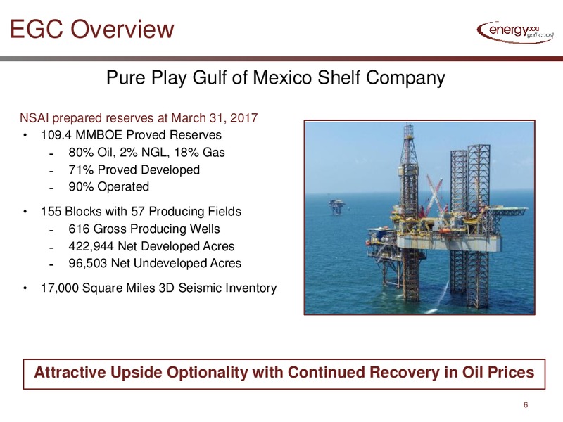 2Q 2017 Earnings Update – Energy XXI Gulf Coast, Inc – slide 4