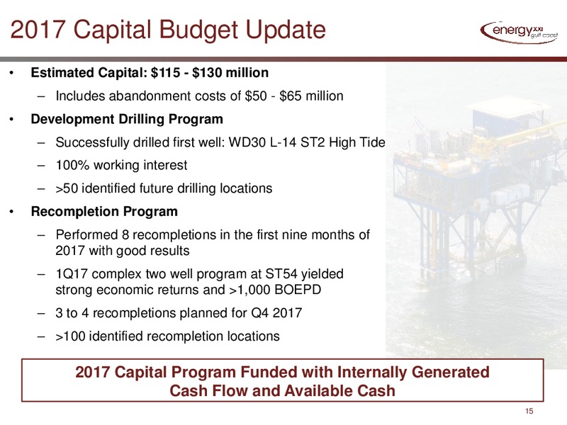 3Q 2017 Earnings Conference Call – Energy XXI Gulf Coast, Inc – slide 13