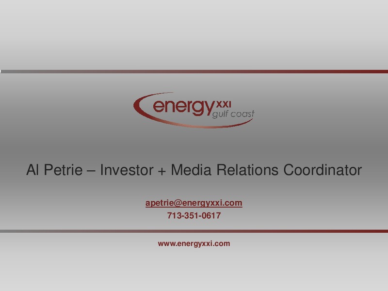 Cowen 7th Annual Energy & Natural Resources Conference – Energy XXI Gulf Coast, Inc – slide 29