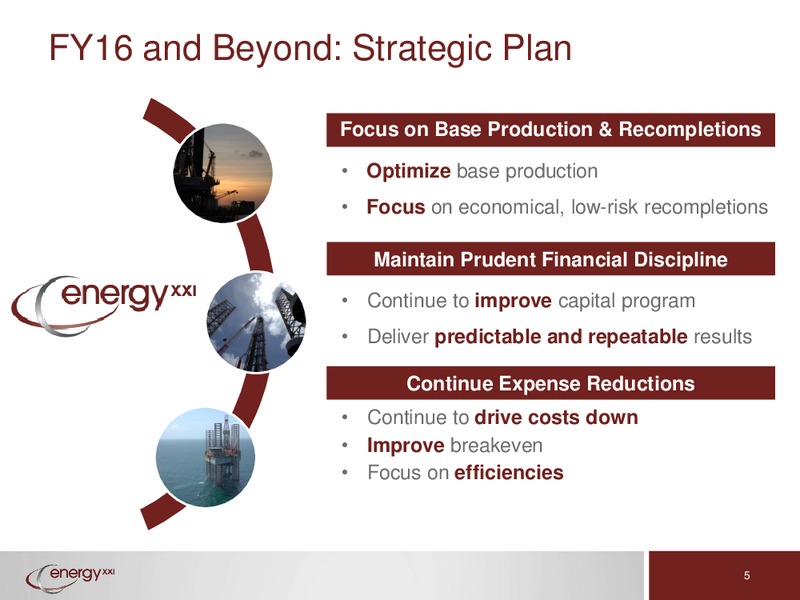 Deutsche Bank Conference – Energy XXI Gulf Coast, Inc – slide 4