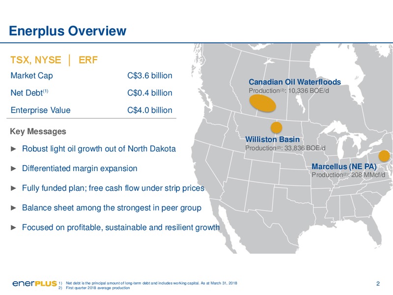 1Q 2018 Earnings Presentation – Enerplus Corp – slide 2