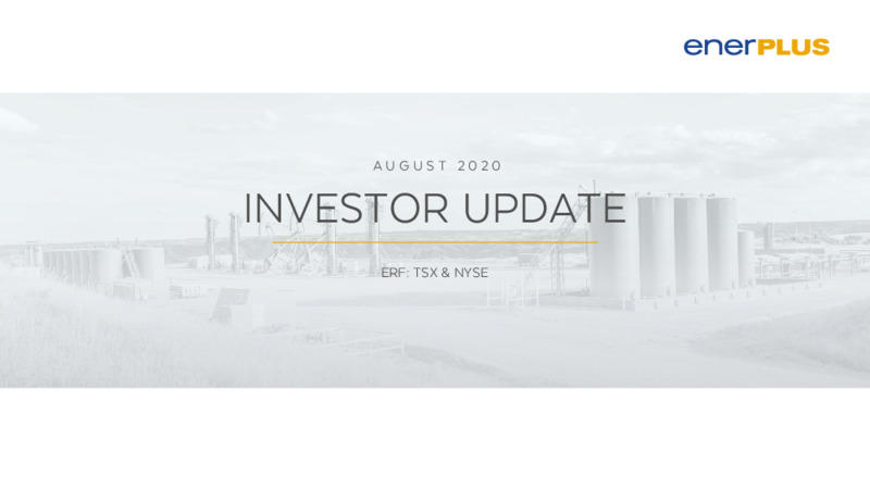 2Q 2020 Earnings Results – Enerplus Corp – slide 1