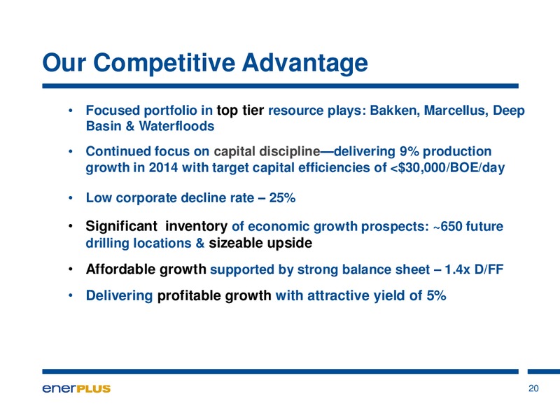 FIRSTENERGY SOCIETE GENERALE EAST COAST ENERGY CONFERENCE – Enerplus Corp – slide 21
